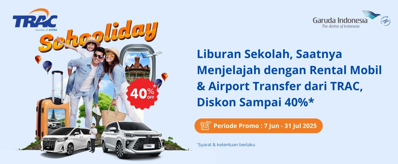 SchooliDay Deals: Pesan Rental Mobil TRAC di FlyGaruda, Hemat hingga 40%