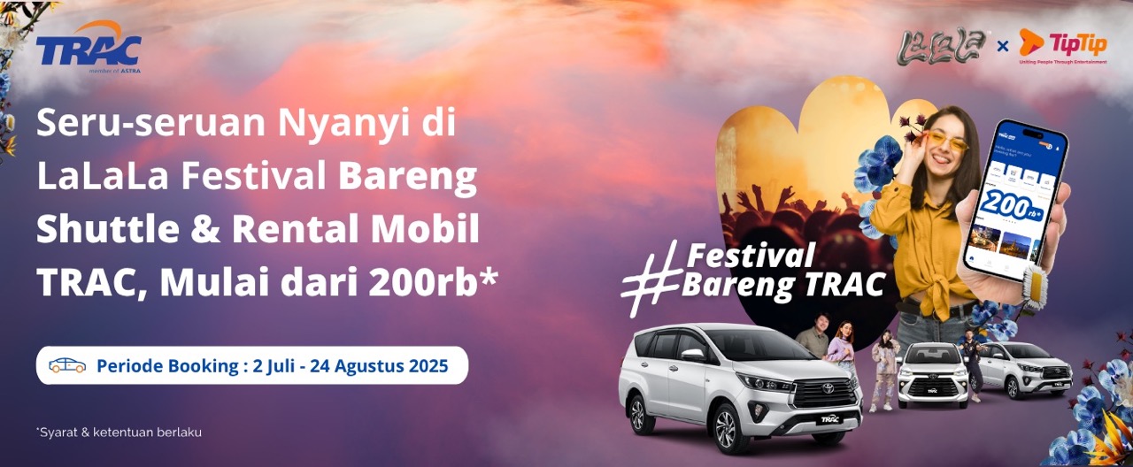 Promo Shuttle & Rental Mobil ke Lalala Fest 2025 Mulai dari Rp200,000