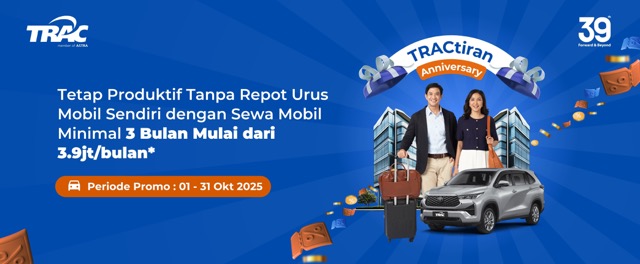 Promo HUT TRAC ke-39: Sewa Mobil Bulanan Rp 3,9 Juta/Bulan
