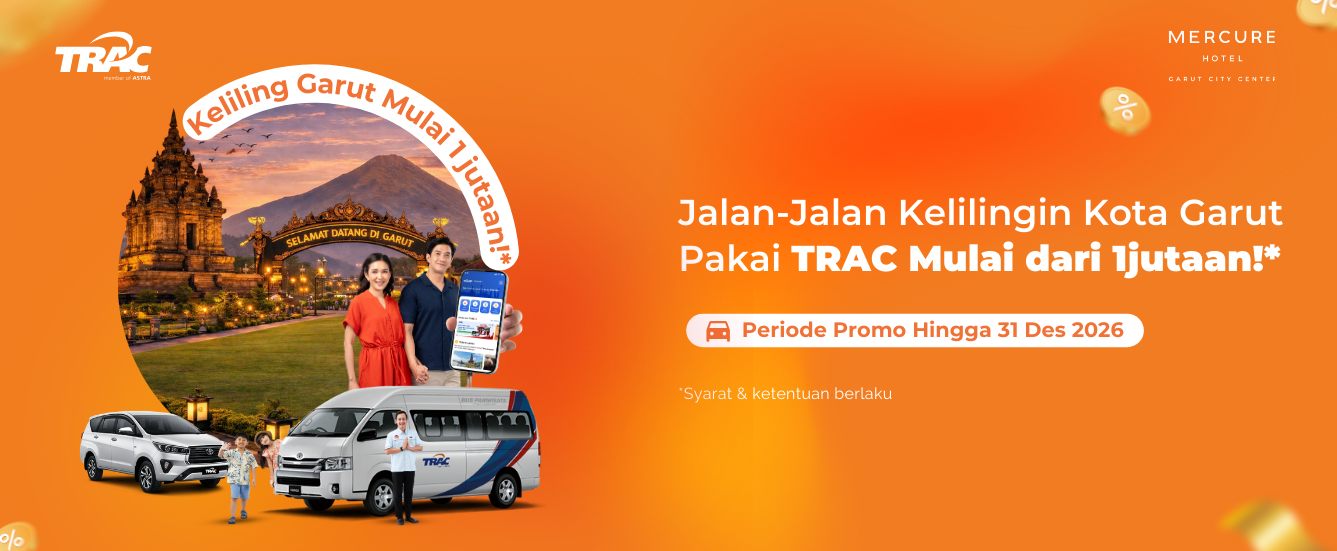 TRAC x Mercure Garut: Rental Mobil hingga Shuttle mulai Rp800 Ribuan