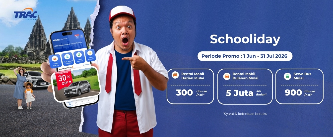 Promo Liburan Sekolah 2026: Sewa Mobil & Bus Pariwisata TRAC Diskon hingga 26%