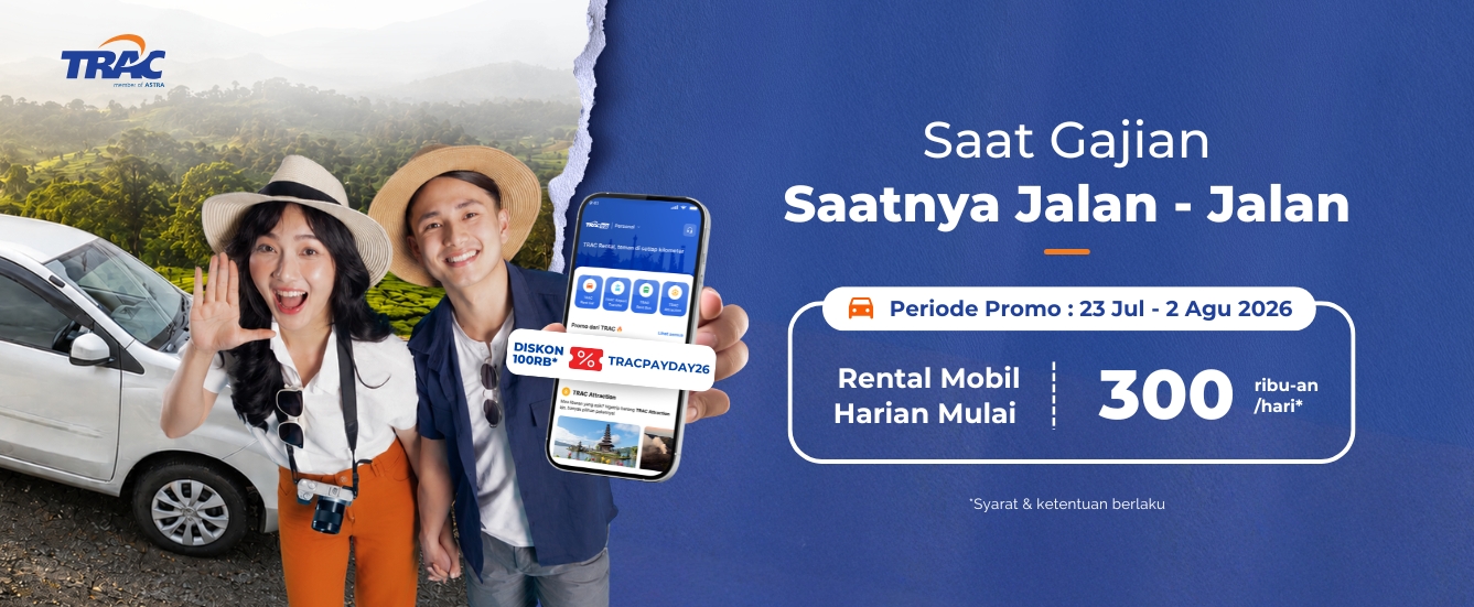 Rental Mobil TRAC Mulai Rp300 Ribuan, Pas Buat Jalan-jalan Setelah Gajian