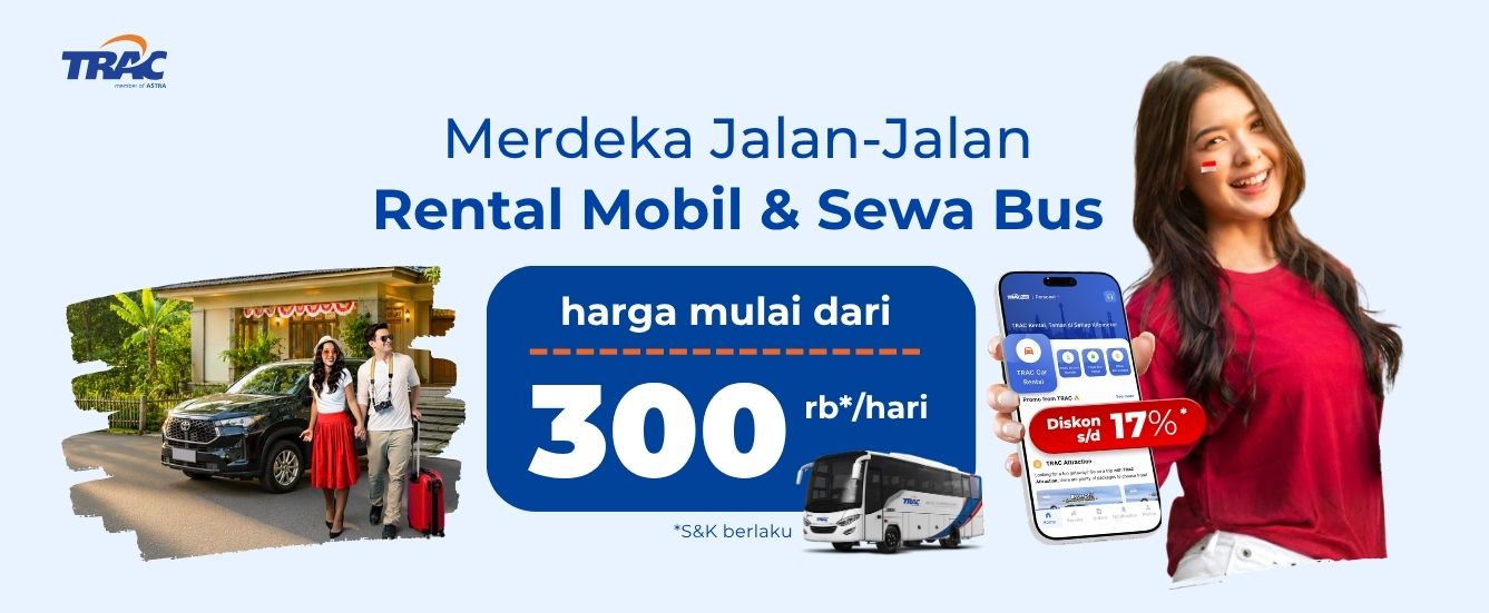 Merdeka Kemana Saja, Sewa Mobil dan Bus TRAC Diskon 17%