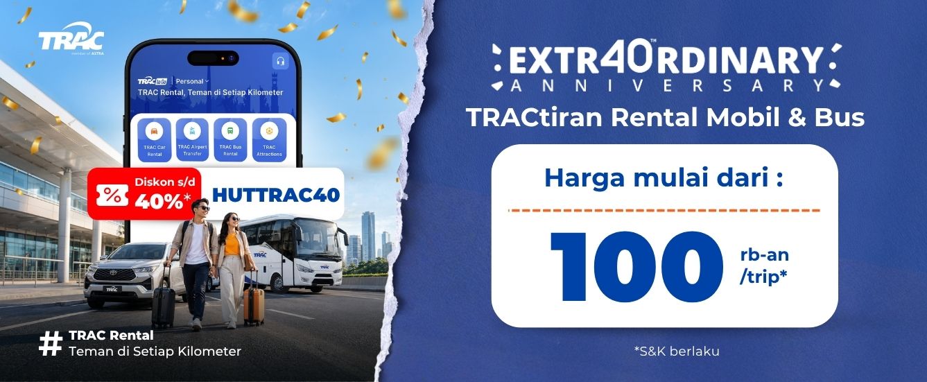 Spesial HUT ke-40, Layanan TRAC Diskon hingga 40%
